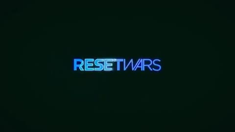 Reset Wars - 2 of 5