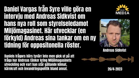 Andreas Sidkvist blir intervjuad om hans nya engagemang i tidningen Miljömagasinet