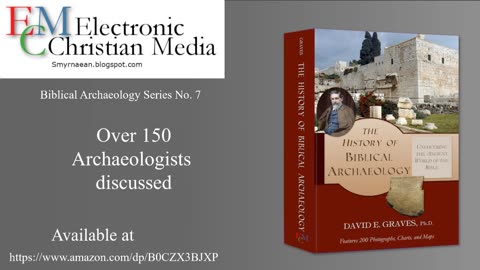031 The History of Biblical Archaeology