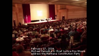 (Audio Only) Michael Peroutka & Chief Justice Roy Moore address the Constitution Party of Montana (February 27, 2004)