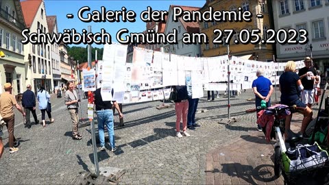 - Galerie der Pandemie - Schwäbisch Gmünd am 27.05.2023 - Stefan berichtet über den Verbotsbescheid!