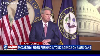 Rep. McCarthy: Biden pushing a toxic agenda on Americans