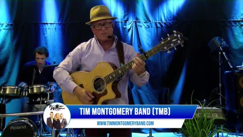 Tim Montgomery Band Live Program #476