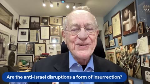 Are the anti-Israel disruptions a form of insurrection?