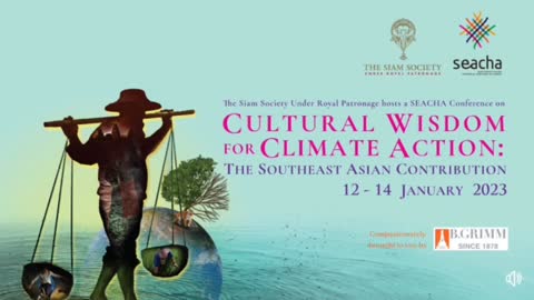 SEACHA Conference | FULL VERSION | Culture Wisdom for Climate Action | 2023 | The Second Day.