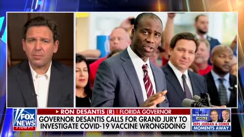 Governor Desantis Calls For Grand Jury to Investigate Covid19 Vaccine Wrongdoing