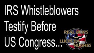 IRS Whistleblowers Testify at House Hearing