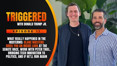 What Really Happened in the Midterms: Blake Masters Gives You an Inside Look | TRIGGERED Ep. 11