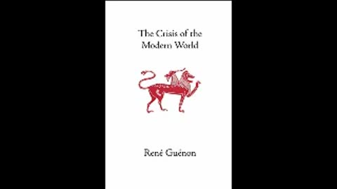 The Crisis of the Modern World by Rene Guenon
