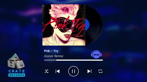 Pnk - Try (Ganar Remix) | Crate Records
