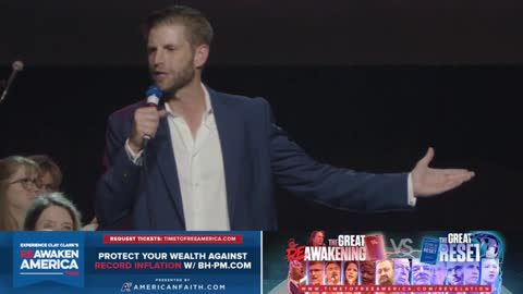 ReAwaken America – Branson Missouri - Day 1 – Eric Trump | Why the Trump Family Commitment