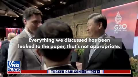 Tucker on Trudeau being confronted by Xi Jinping at the G20