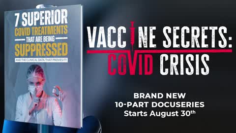 Shocking video: truth about COVID vaccine - [Vaccine Secrets: COVID Crisis]