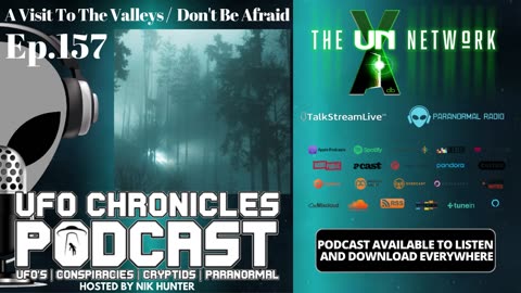 Ep.157 A Visit To The Valleys / Don’t Be Afraid