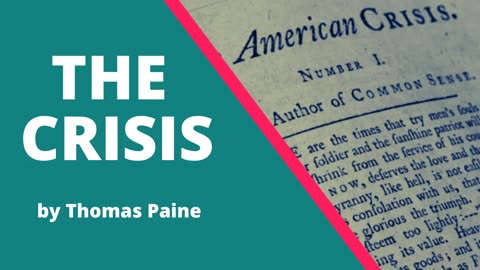"The Crisis" by Thomas Paine - America's Fight for Independence