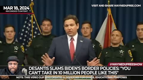 DeSantis Slams Biden's Border Policies: "You Can't Take In 10M People Like This"