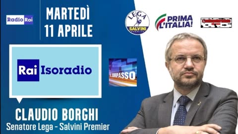 🔴 Intervista radiofonica al Sen. Claudio Borghi a "IL Sorpasso" su Isoradio (11/04/2023).