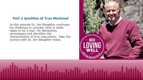 Part 2 Qualities of True Manhood