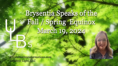 ULB Mini -- Brysentia Speaks of the Equinox