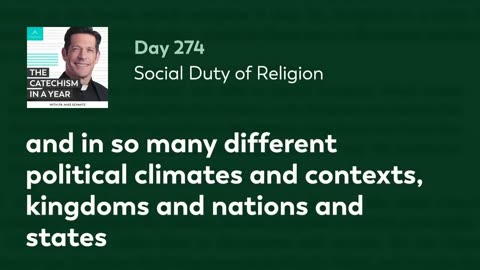 Day 274: Social Duty of Religion — The Catechism in a Year (with Fr. Mike Schmitz)