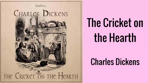 The Cricket on the Hearth by Charles Dickens - Audiobook