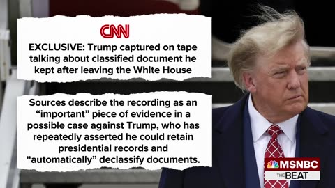 Trump tape bomb is ‘last nail in coffin’: Audio has Trump talking about classified doc, report