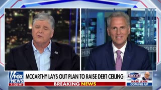 Kevin McCarthy explains his plan to raise the debt ceiling