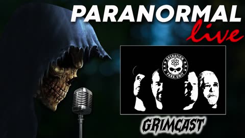 Paranormal Live Grimcast Special Edition Yuma Arizona O.P.U. 3-30-24 Episode 2