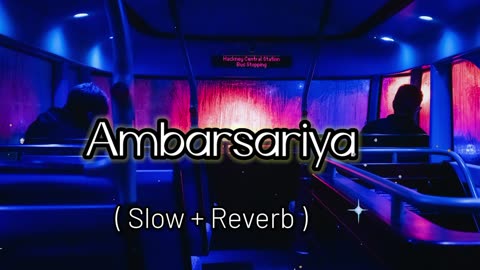 Ambarsariya Slow + Reverb Lofi Song || beinspire51