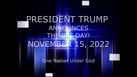 President Trump Announces The Big Day! 11.15 Trump Announcement One Nation Under God