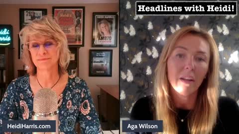 Headlines with Heidi! Guest, Aga Wilson, founder of #CanWeTalkAboutIt