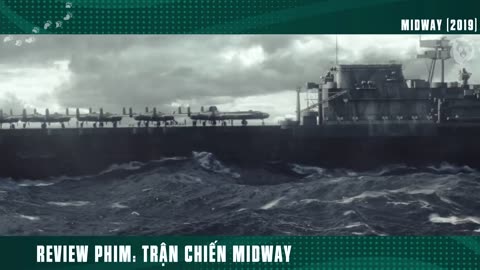 [Movie Review] Midway - The Largest Naval Battle of World War II - Midway