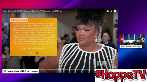 HoppeTV: Ryan Hoppe Discusses Lizzo CLAIMING SHE IS QUITTING!