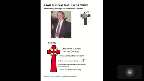 Power of Life and Death Series nr 33 by Pastor Leroy Crouch Overcoming and Walking in the Spirit