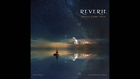 REVERIE – (French Horn Solo)