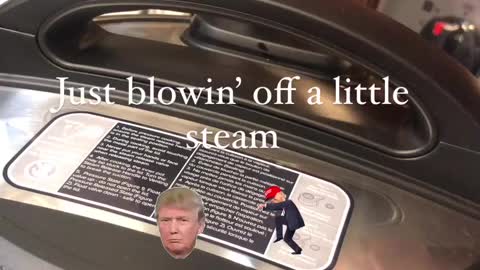 Blowin’ off steam