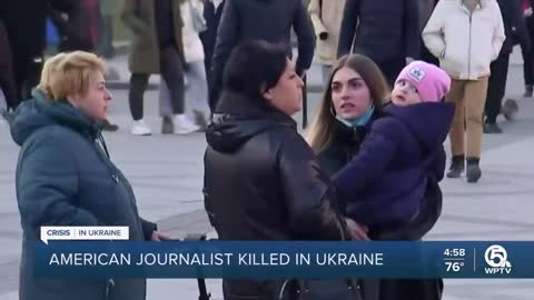 Correspondents share dangers following death of American journalist in Ukraine
