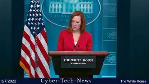 Jen Psaki the Press Secretary @ the White House, 3/7/2022