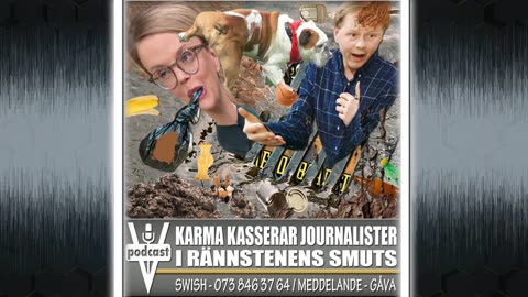 KARMA KASSERAR JOURNALISTER I RÄNNSTENENS SMUTS