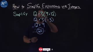 How to Simplify Expressions with Integers | 12-3(9-12) | Part 3 of 5 | Minute Math