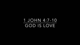 Dedicated2Jesus Daily Devotional Audio -- 1 John 4.7-10 'God’s Perfect Love'