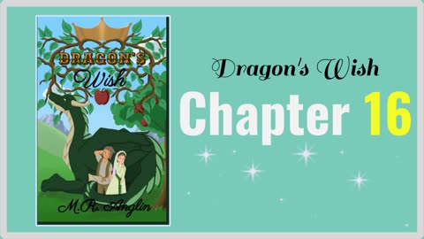 Dragon's Wish | Chapter 16 | How to Court A Lady