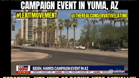 Noone showed up for Biden/Harris event in Yuma, AZ