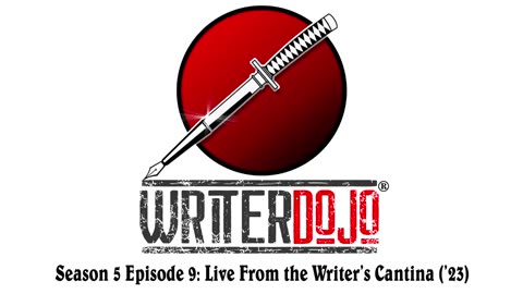 WriterDojo S5 Ep9: Live from the Writer's Cantina