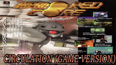 Armored Core OST - Circulation (Game Version)