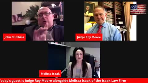 Indivisible with John Stubbins holds an AWESOME interview with Judge Roy Moore & Melissa Isaak