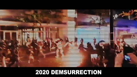 Demsurrection