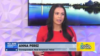 Anna Perez, Real America's Voice Correspondent on news of the day