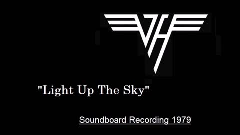 Van Halen - Light Up The Sky (Live in West Palm Beach, Florida 1979) Soundboard