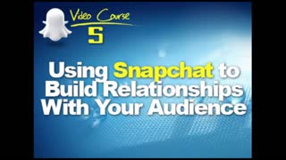 Snapchat Crash Course -5-snapchatmarketing